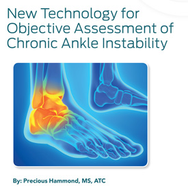 New Technology for Objective Assessment of Chronic Ankle Instability
