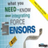 What you need to know about integrating force sensors.